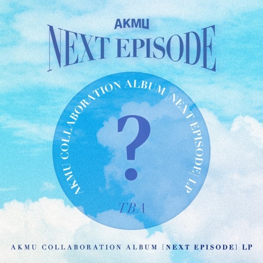 AKMU 'NEXT EPISODE'